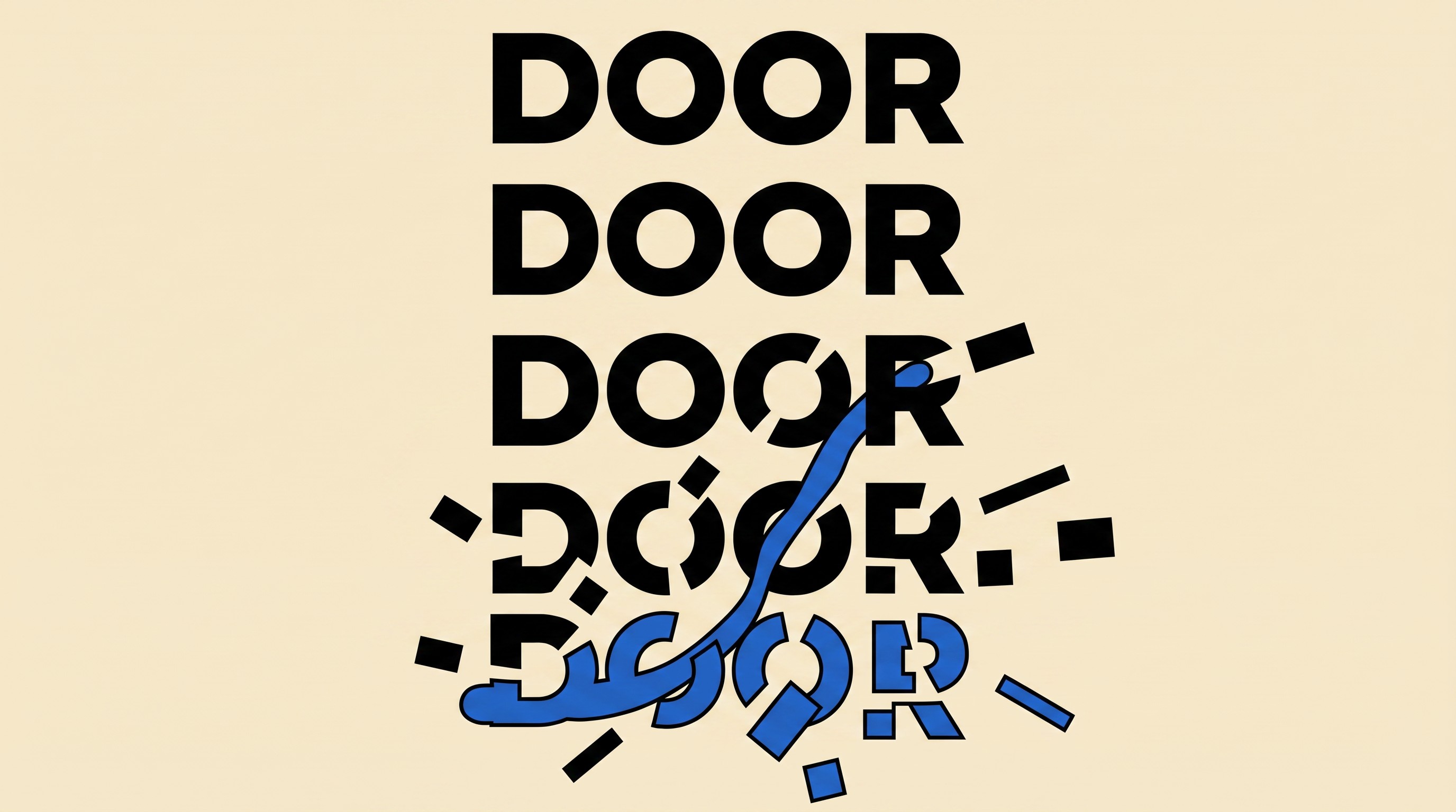 The word DOOR repeated five times, each repetition fragmenting further into loose black and cobalt-blue shapes, as if the word is dissolving.
